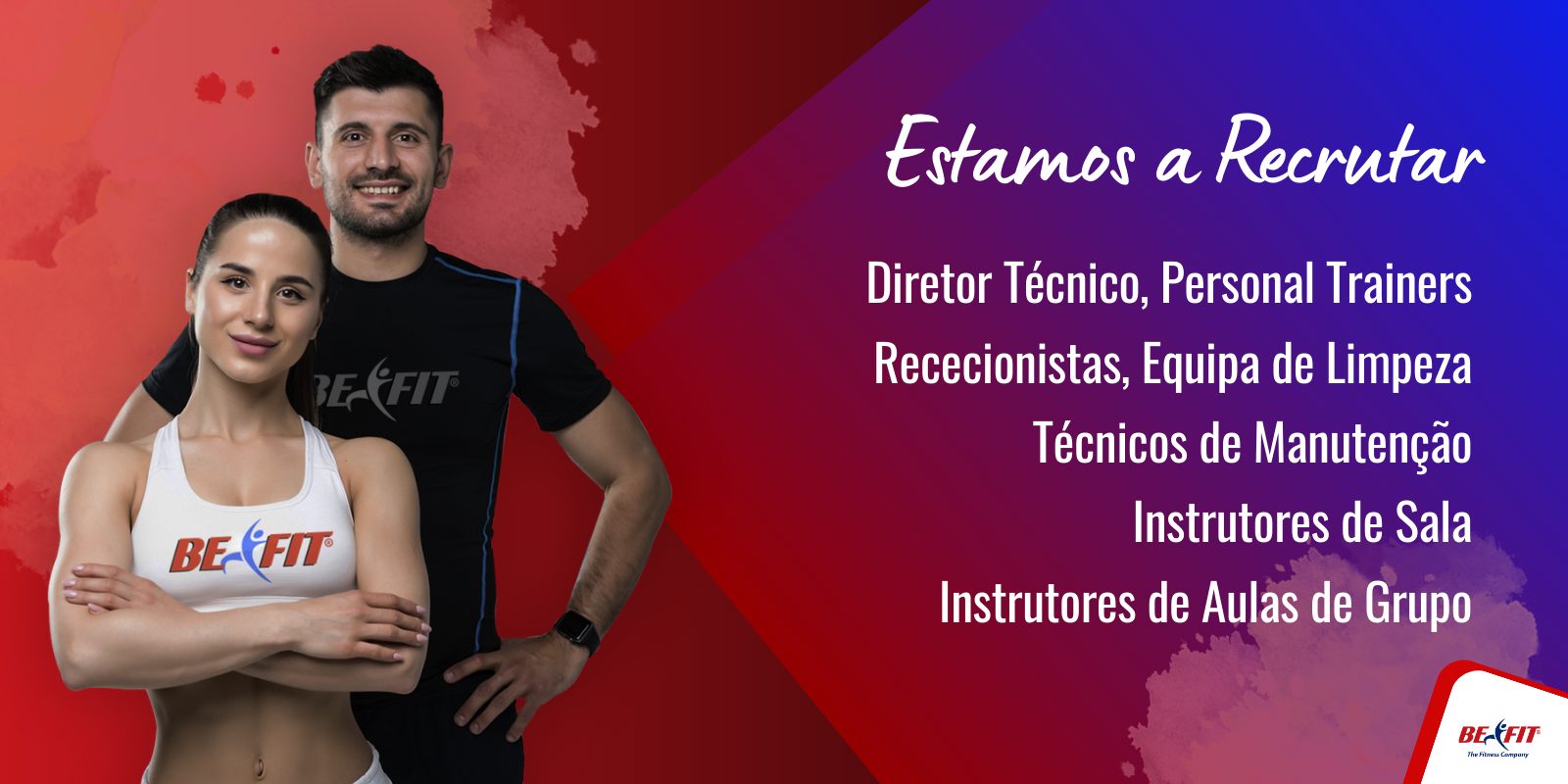 Estamos a recrutar: Diretor Técnico, Personal Trainers, Rececionistas, Equipa de Limpeza, Técnicos de Manutenção, Instrutores de Sala e de Aulas de Grupo